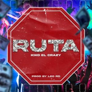 Kiko El Crazy – Ruta